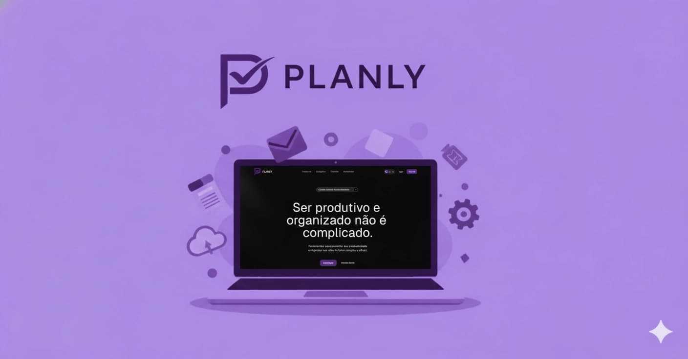 Captura de tela do projeto Planly - Produtividade e Organização mostrando a interface principal
